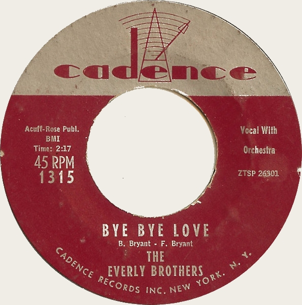 45 rpm Bye bye love  The Everly Brothers