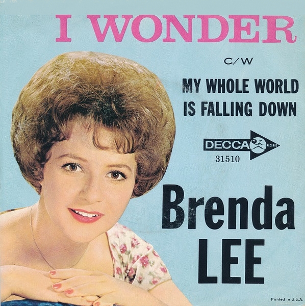 45 rpm My whole world is falling down  Brenda Lee