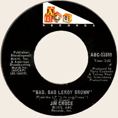 45 rpm Bad bad Leroy Brown  Jim Croce