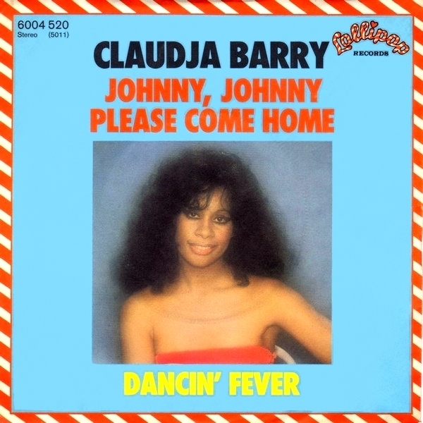 45 rpm Johnny Johnny please come home  Claudja Barry