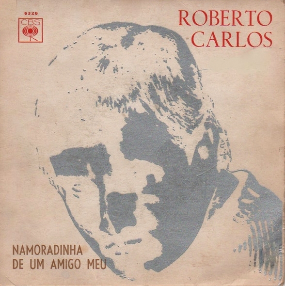 45 rpm Namoradindha de um amigo meu  Roberto Carlos