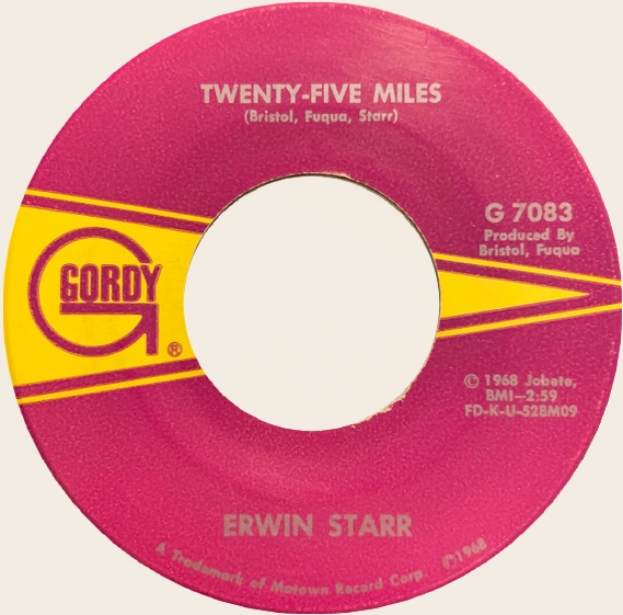 45 rpm 25 miles  Edwin Starr